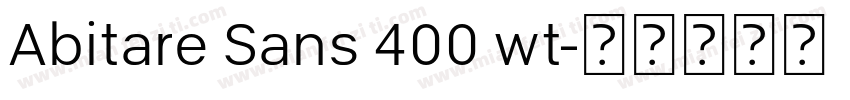 Abitare Sans 400 wt字体转换